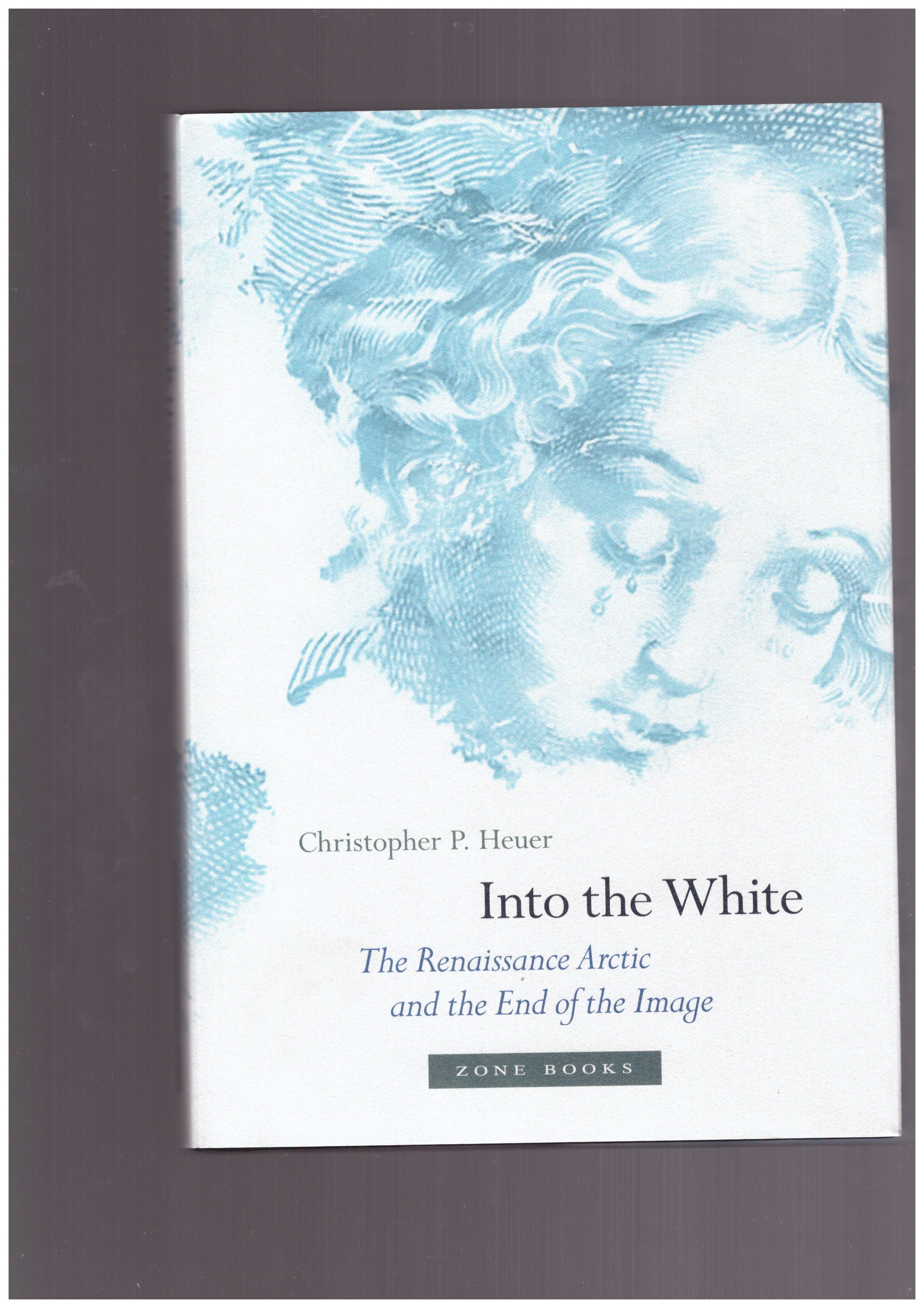 HEUER, Christopher P. - Into the White